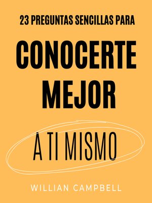 cover image of 23 Preguntas Sencillas para Conocerte Mejor a Ti Mismo